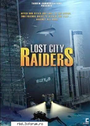Lost City Raiders - intre timp mam uitat si la film a fost destul de - TV